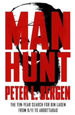 Peter L. Bergen: Manhunt. The Ten-Year Search for Bin Laden-from 9/11 to Abbotabad. Crown Publishers. New York, 2012. 362 pages. 11,77 &euro;